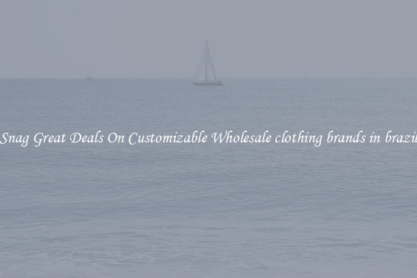 Snag Great Deals On Customizable Wholesale clothing brands in brazil