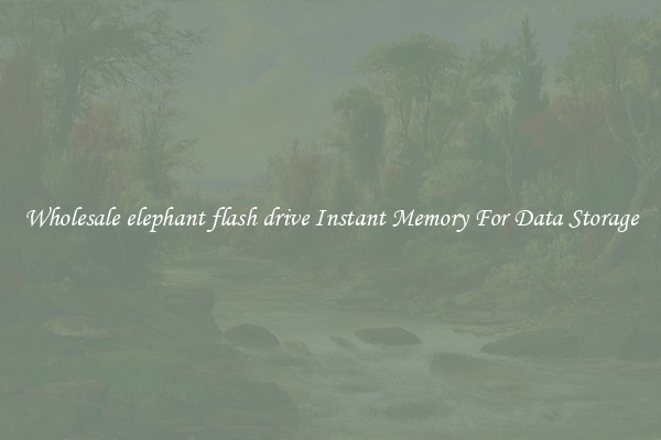 Wholesale elephant flash drive Instant Memory For Data Storage