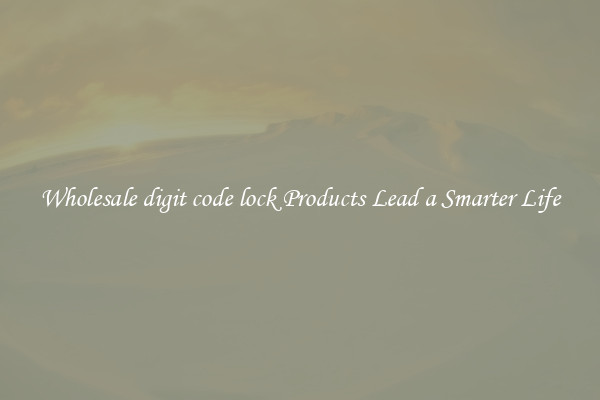 Wholesale digit code lock Products Lead a Smarter Life