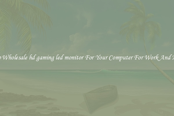 Crisp Wholesale hd gaming led monitor For Your Computer For Work And Home