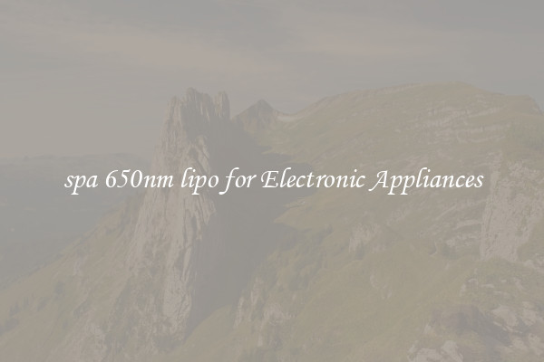 spa 650nm lipo for Electronic Appliances